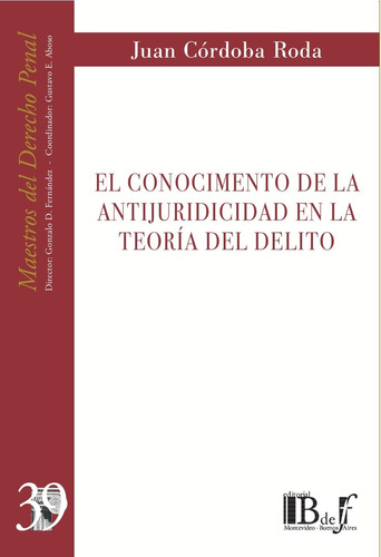 El Conocimiento De La Antijuricidad En La Teoria Del Delito 