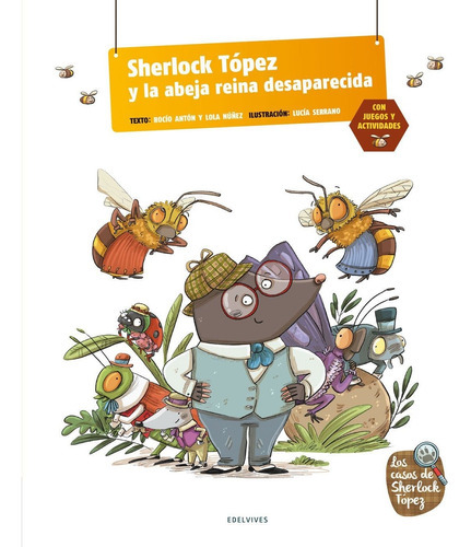 Sherlock Topez Y La Abeja Reina Desaparecida, De Anonimo.. Editorial Edelvives En Español