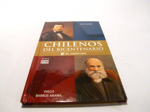 Biografia Luis Cousiño, Diego Barros Arana.