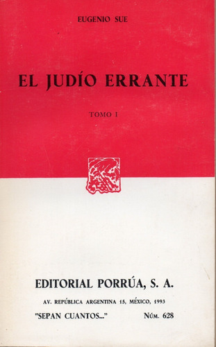 El Judío Errante - Eugenio Sué - Dos Tomos - 1a Ed. - Porrúa