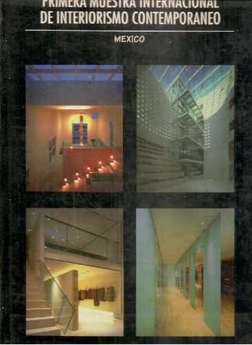 Libro Primera Muestra Internacional De Interiorismo Contempo