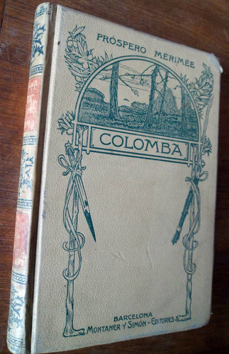 Colomba Prospero Marimee Montaner Y Simon  1908