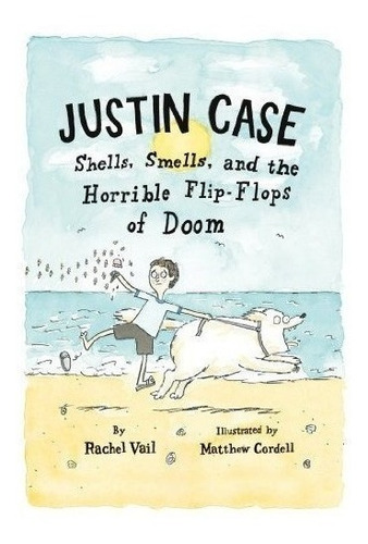 Justin Case: Shells, Smells, And The Horrible Flip-flops ...