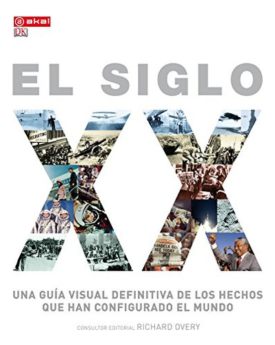 Siglo Xx Guia Visual Definitiva - Vv Aa 