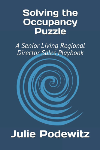 Libro: Solving The Occupancy Puzzle: A Senior Living Regiona