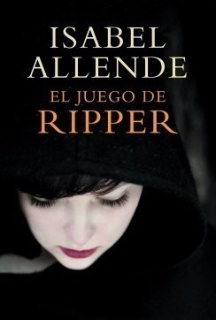 El Juego De Ripper - Isabel Allende - Ed. Sudamericana