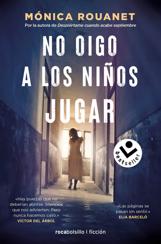 Libro No Oigo A Los Niã¿os Jugar - Rouanet, Monica