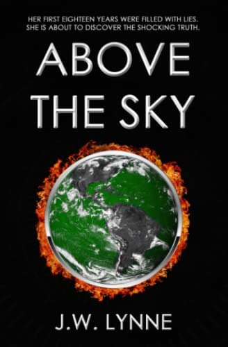 Above The Sky (sky Apocalypse), De Lynne, Jenny. Editorial Createspace Independent Publishing Platform, Tapa Blanda En Inglés