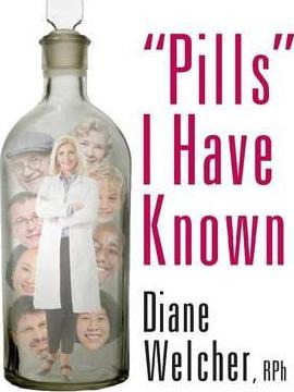 Libro Pills I Have Known - Diane Welcher Rph