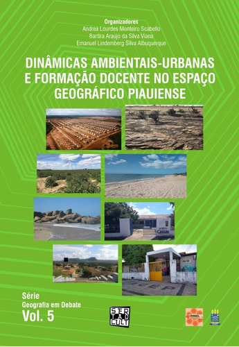 Dinâmicas Ambientais-urbanas - Vol. 5