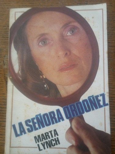 La Señora Ordoñez Marta Linch 1987 