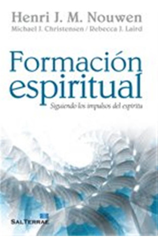 Formacion Espiritual: Siguiendo Los Impulsos Del Espiritu: 2