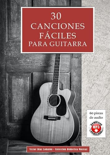 Libro : 30 Canciones Faciles Para Guitarra Incluye Acordes 