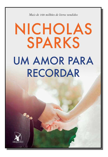 Libro Um Amor Para Recordar De Sparks Nicholas Arqueiro - S
