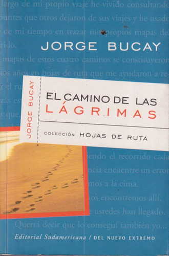 El Camino De Las Lagrimas Jorge Bucay 