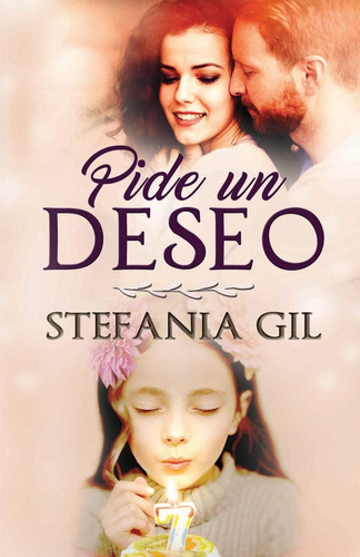 Libro:  Pide Un Deseo (deseos Cumplidos) (spanish Edition)