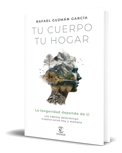 Libro Tu Cuerpo, Tu Hogar [ Rafael Guzmán ] Original