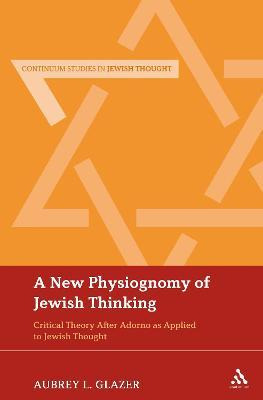 Libro A New Physiognomy Of Jewish Thinking - Aubrey L. Gl...