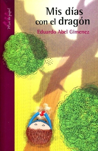 Dias Con El Dragon, Mis - Gimenez Eduardo Abel