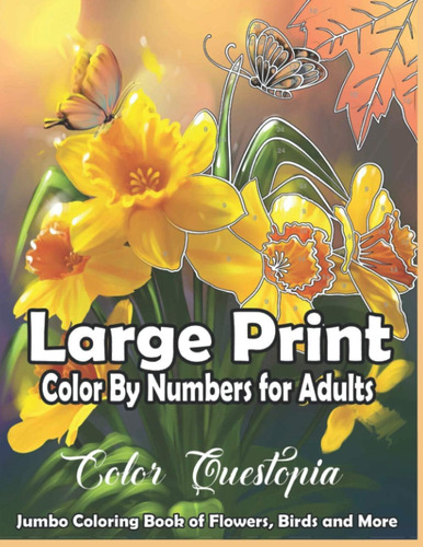 Libro: Large Print Color By Numbers For Adults: Jumbo Colori
