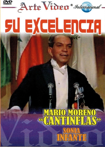 Su Excelencia - Mario Moreno  Cantinflas , Sonia Infante