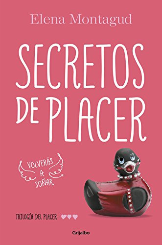 Secretos De Placer -trilogia Del Placer 3- -ficcion-