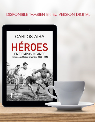 Imagen 2 de 3 de Héroes En Tiempos Infames - Ed. Fabro