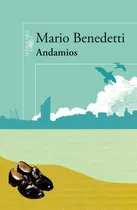 Comprar Andamios, de Benedetti, Mario. Literatura Hispánica Editorial Alfaguara, tapa blanda en español, 2019