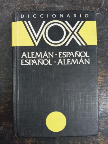 Diccionario Vox Aleman Español / Español Aleman *