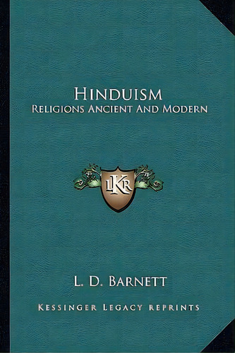 Hinduism, De L D Barnett. Editorial Kessinger Publishing, Tapa Blanda En Inglés