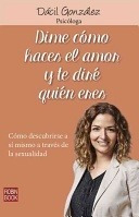 Dime Cómo Haces El Amor Y Te Diré Quien Eres