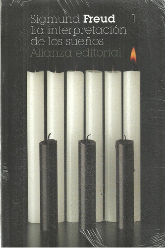 La interpretación de los sueños, 1, de Freud, Sigmund. Serie N/a, vol. Volumen Unico. Editorial ALIANZA ESPAÑOLA, tapa blanda, edición 1 en español