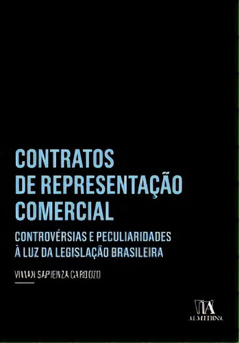 Contratos De Representação Comercial, De Cardozo Sapienza. Editora Almedina Em Português