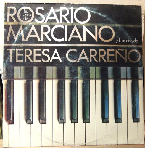 Las Manos De Rosario Marciano (vinilo) Teresa Carreño