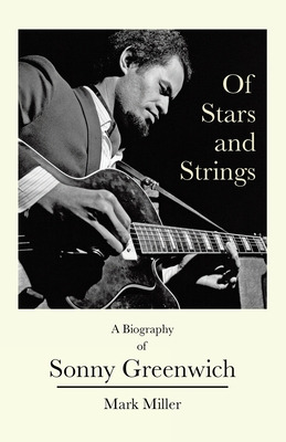 Libro Of Stars And Strings: A Biography Of Sonny Greenwic...