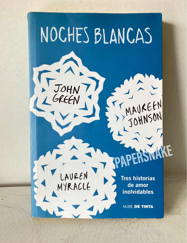 John Green - Noches Blancas, Ciudades De Papel Y Teorema K