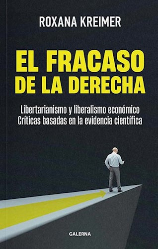 Fracaso De La Derecha, El - Roxana Kreimer - Galerna - #n