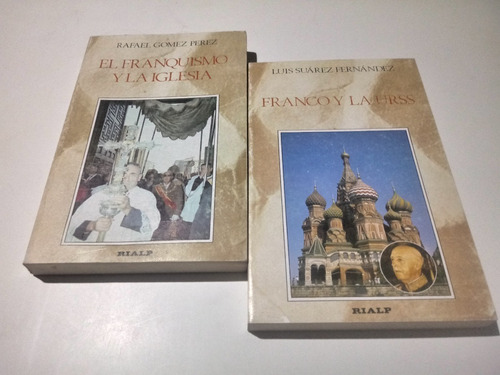 L.suarez.: Franco Y La Urss / R.gomez  Franquismo E Iglesia