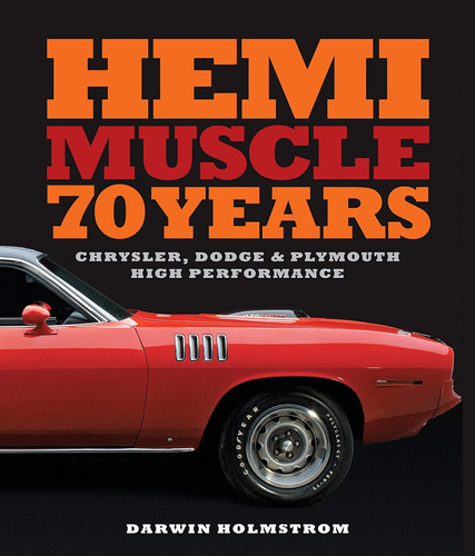 Libro: Hemi Muscle 70 Years: Chrysler, Dodge &