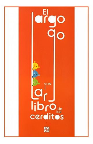 Libro El Largo, Largo Libro De Los Cerditos /648