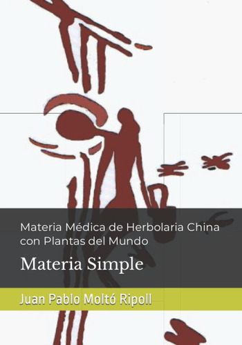 Libro: Materia Médica De Herbolaria China Con Plantas Del Mu