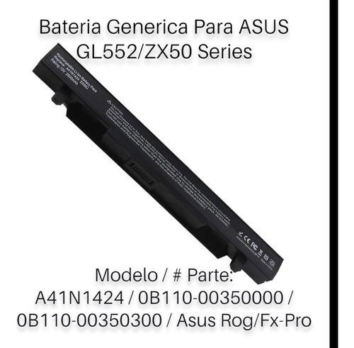 Bateria Generica Nueva Para Asus Gl552/zx50 Series (a41n142)