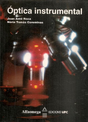 Libro Optica Instrumental De Joan Anto Roca