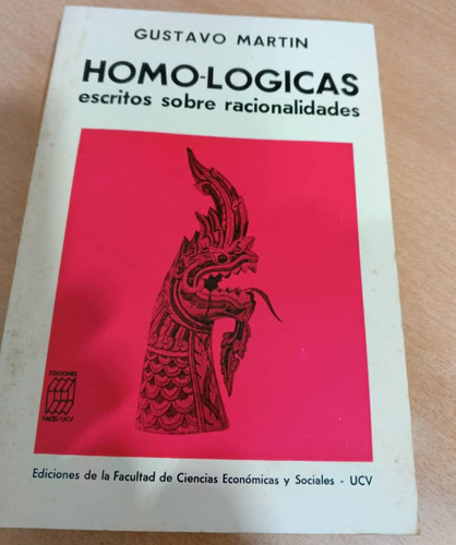 Homo-lógicas / Gustavo Martin