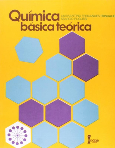 Química Básica Teórica, De Pugliesi, Márcio. Editora Icone, Capa Mole Em Português