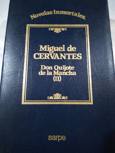 Cervantes: Don Quijote De La Mancha (ll)