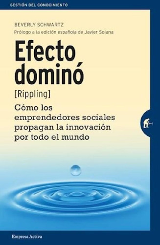 Libro - Efecto Dominoo Los Emprendedores Sociales Propagan 