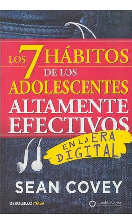 Libro Los Siete 7 Hábitos De Los Adolescentes Altamente Efe
