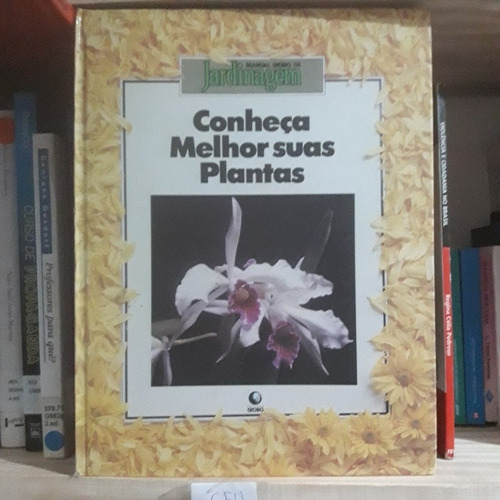 Livro Conheça Melhor Suas Plantas