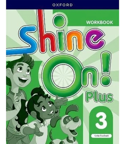 Shine On Plus 3 - Workbook - Oxford